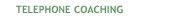 Telephone Coaching