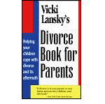 Divorce Book for Parents by Vicki Lanksy